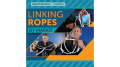 Linking Ropes (Online Instructions) by Marko